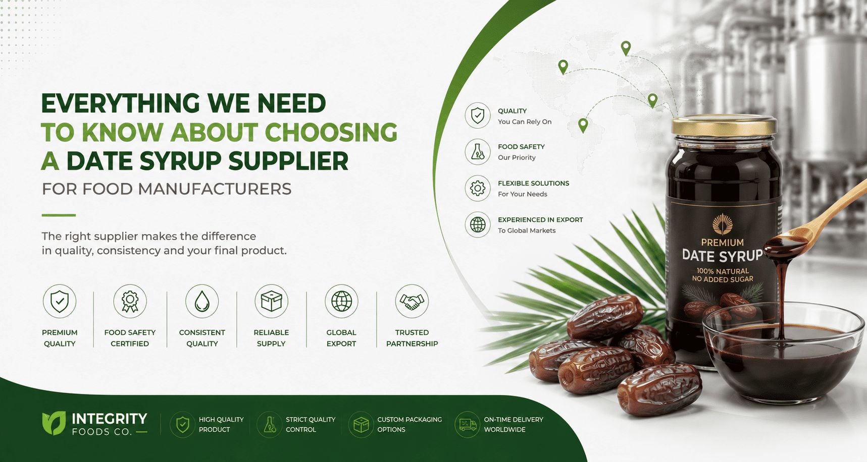 Everything We Need to Know About Choosing a Date Syrup Supplier for Food Manufacturers